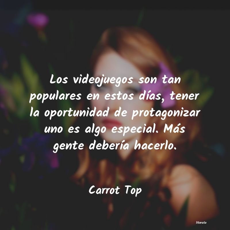 Frases de Carrot Top