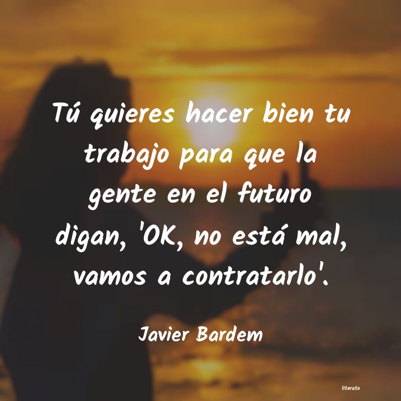 frases de Javier Bardem