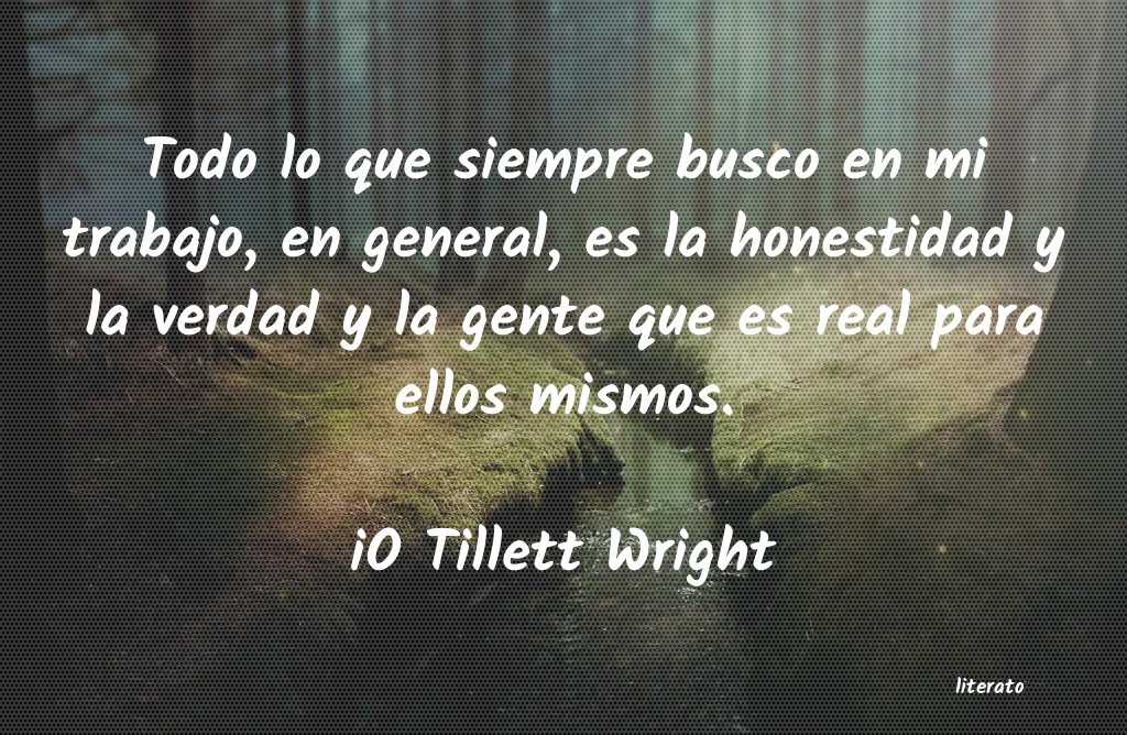 Frases de iO Tillett Wright