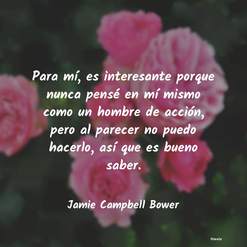 Frases de Jamie Campbell Bower