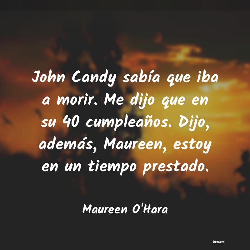 Frases de Maureen O'Hara