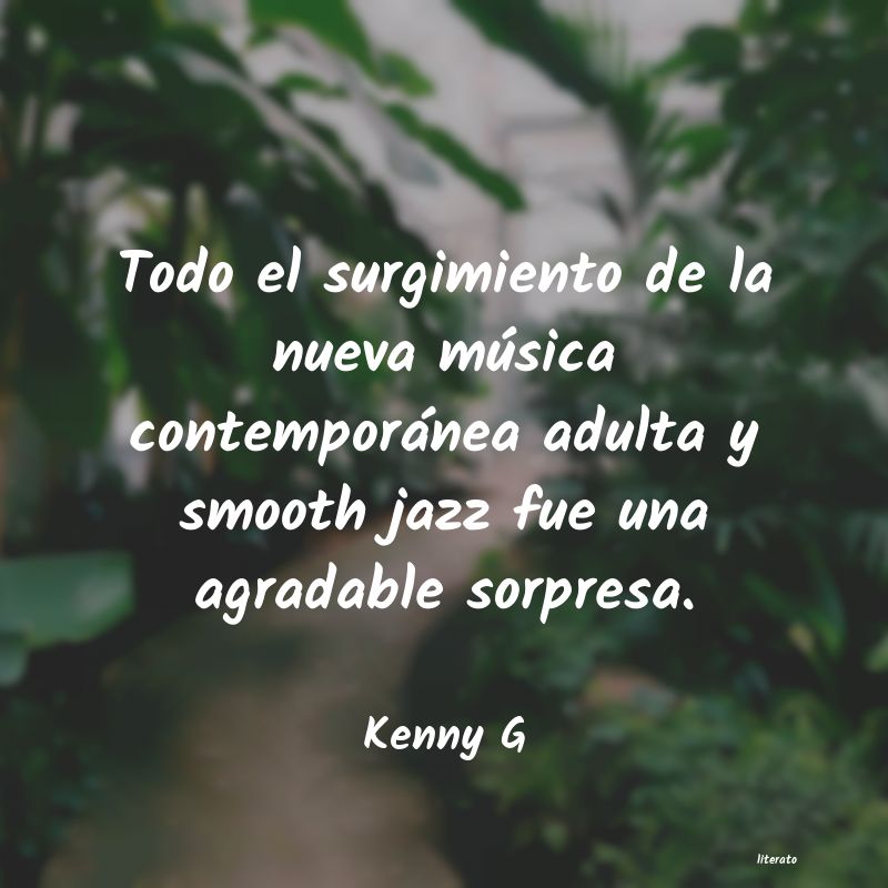 frases de Kenny G