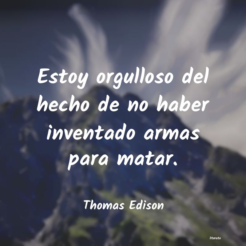 Frases de Thomas Edison