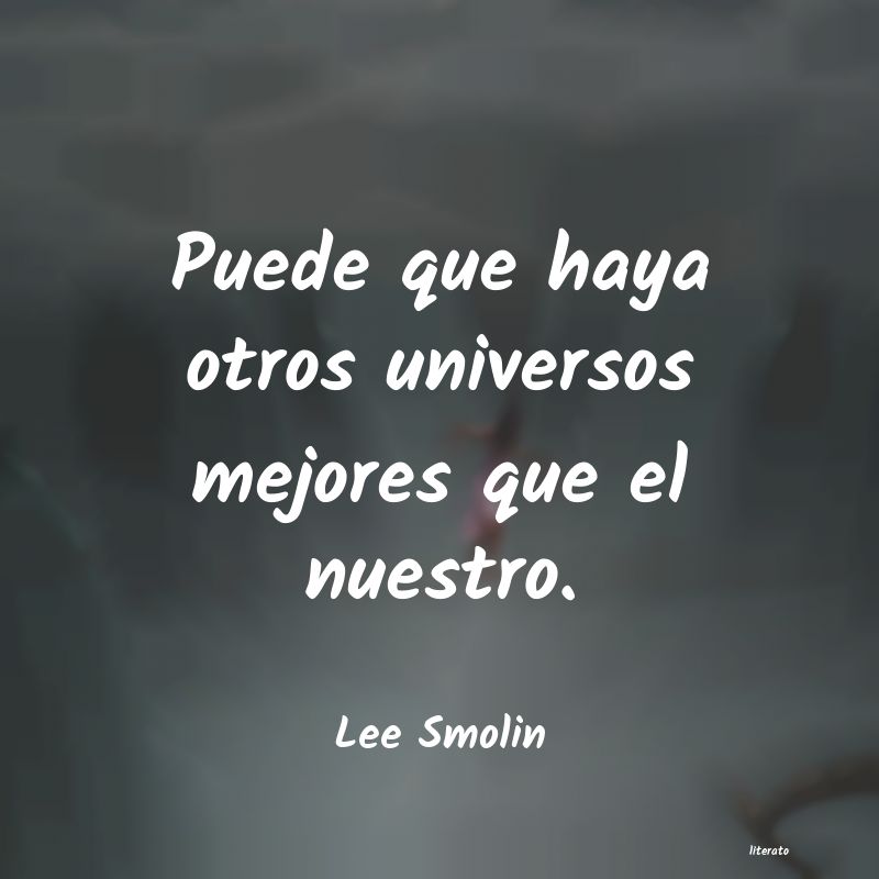 Frases de Lee Smolin