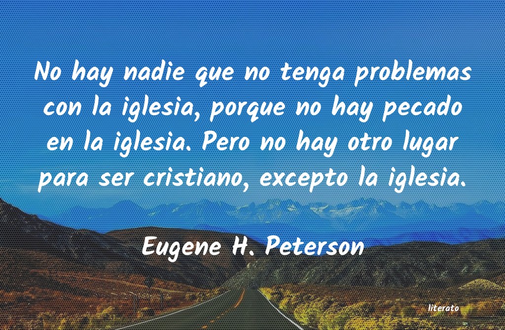 Frases de Eugene H. Peterson