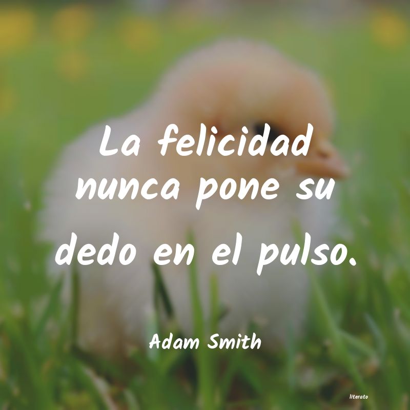 Frases de Adam Smith