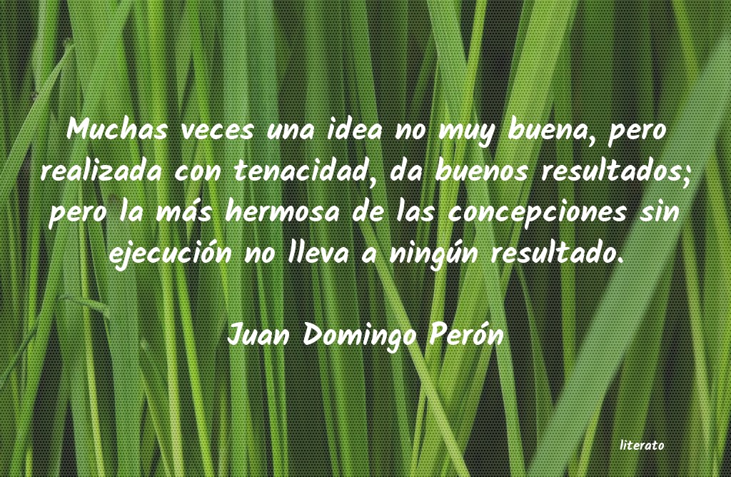 frases de Juan Domingo Perón