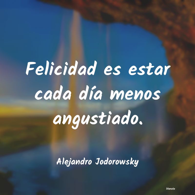 Frases de Alejandro Jodorowsky