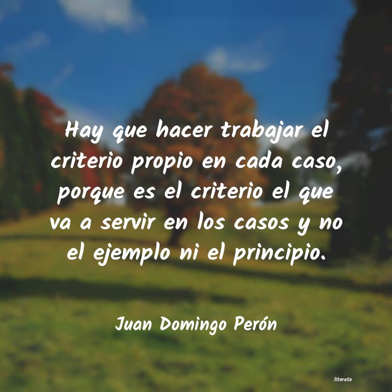 Frases de Juan Domingo Perón