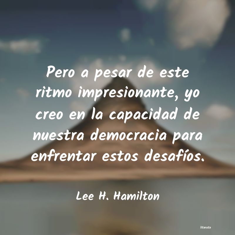 Frases de Lee H. Hamilton