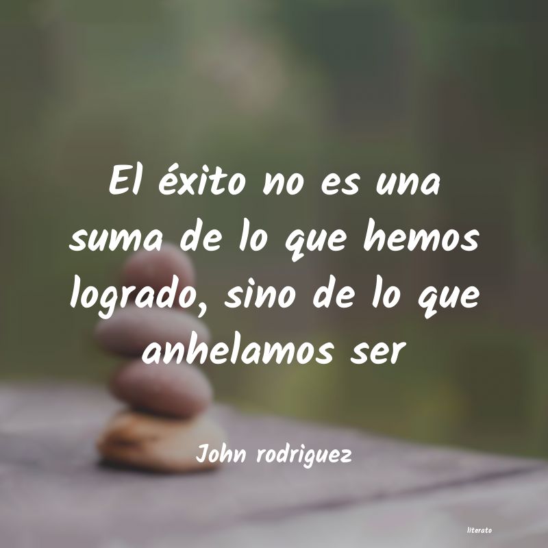 frases de John rodriguez