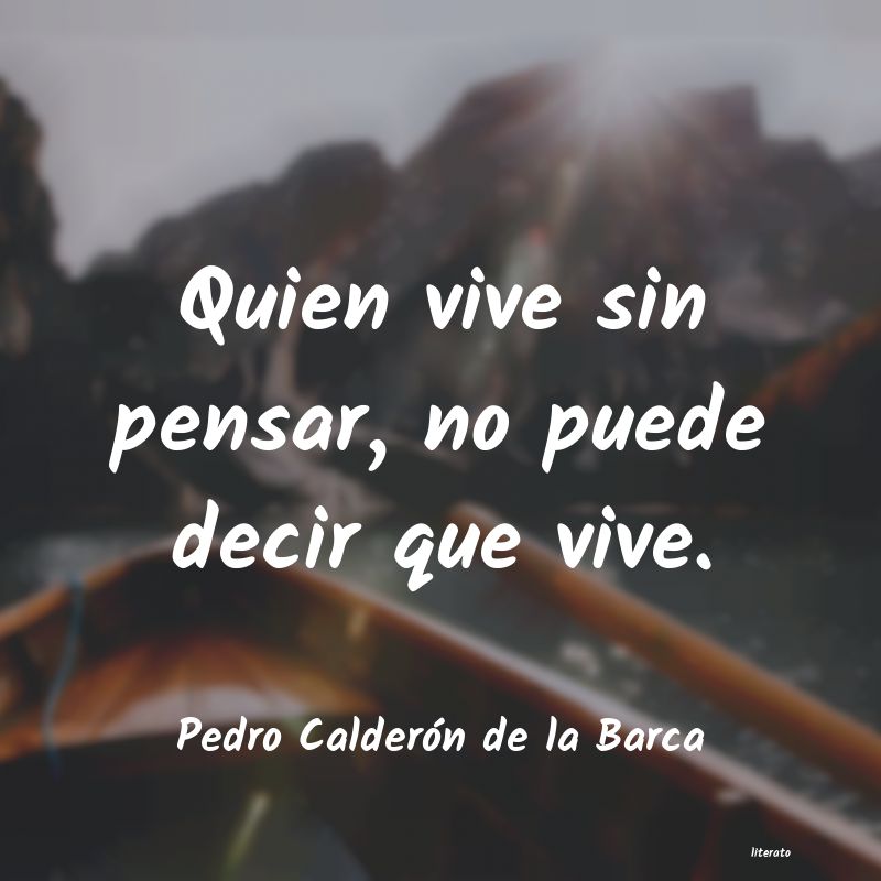 frases de Pedro Calderón de la Barca