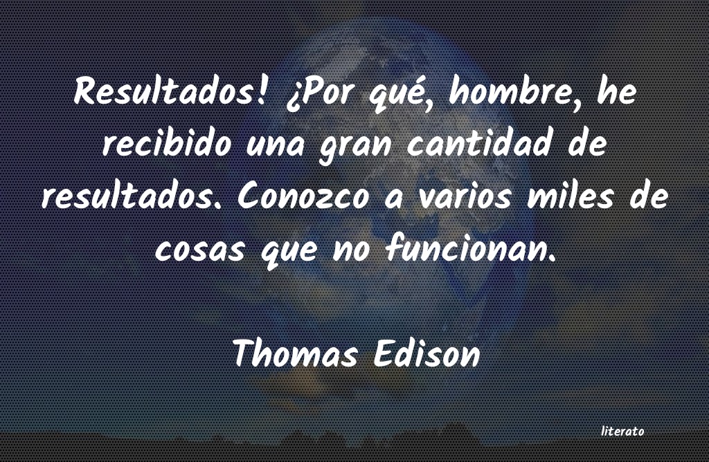 Frases de Thomas Edison