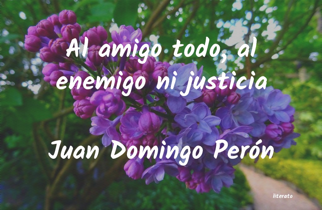 Frases de Juan Domingo Perón