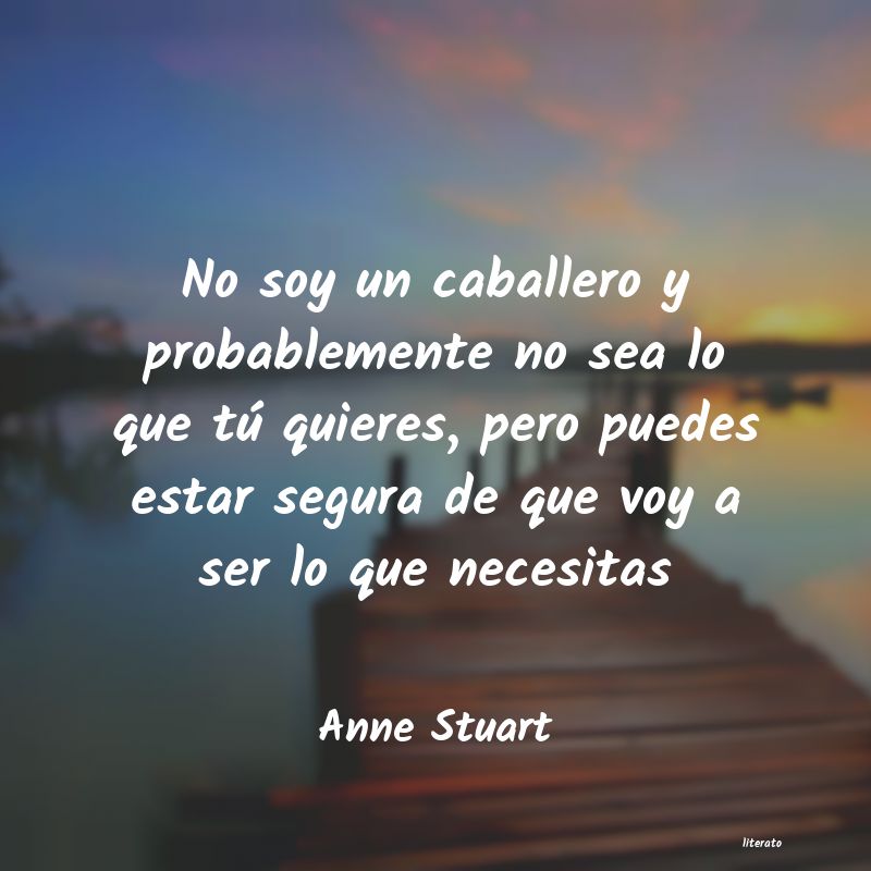 Frases de Anne Stuart