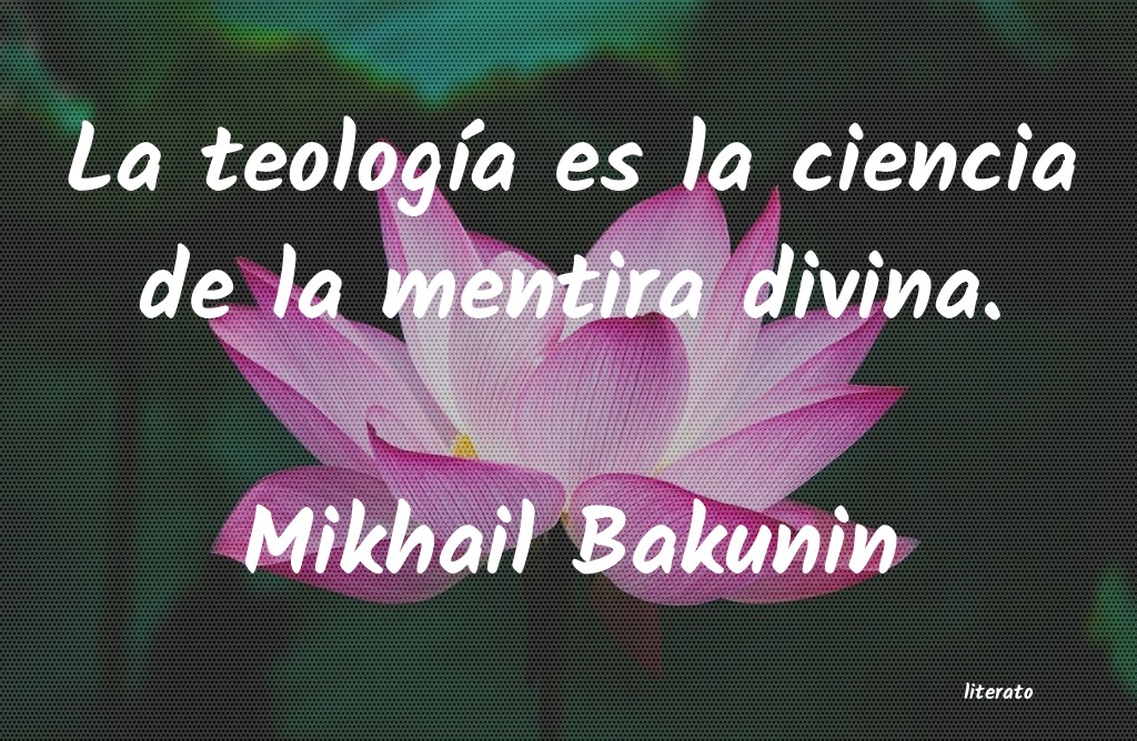 Frases de Mikhail Bakunin