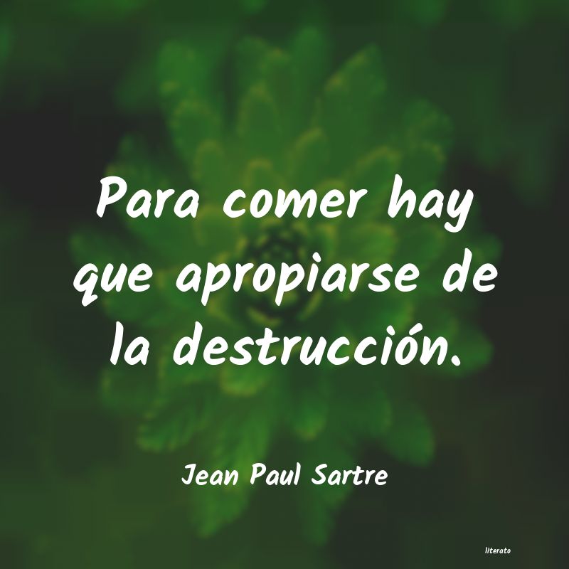 Frases de Jean Paul Sartre