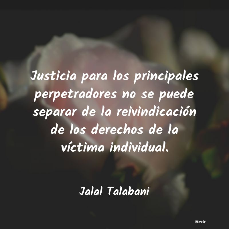 Frases de Jalal Talabani