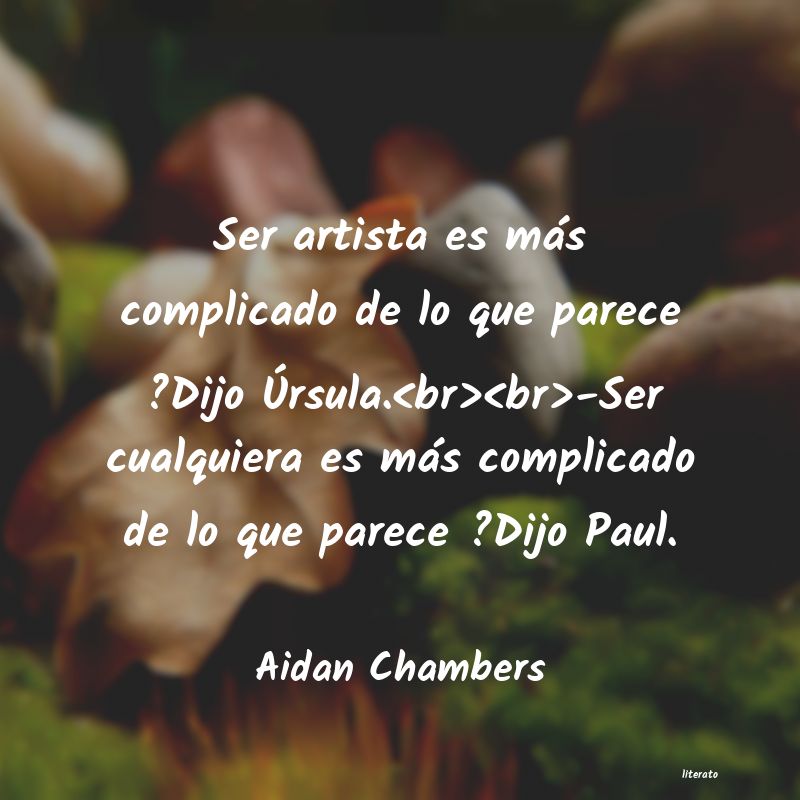 Frases de Aidan Chambers