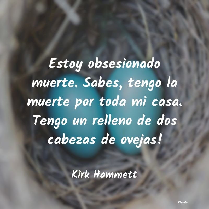 frases de Kirk Hammett