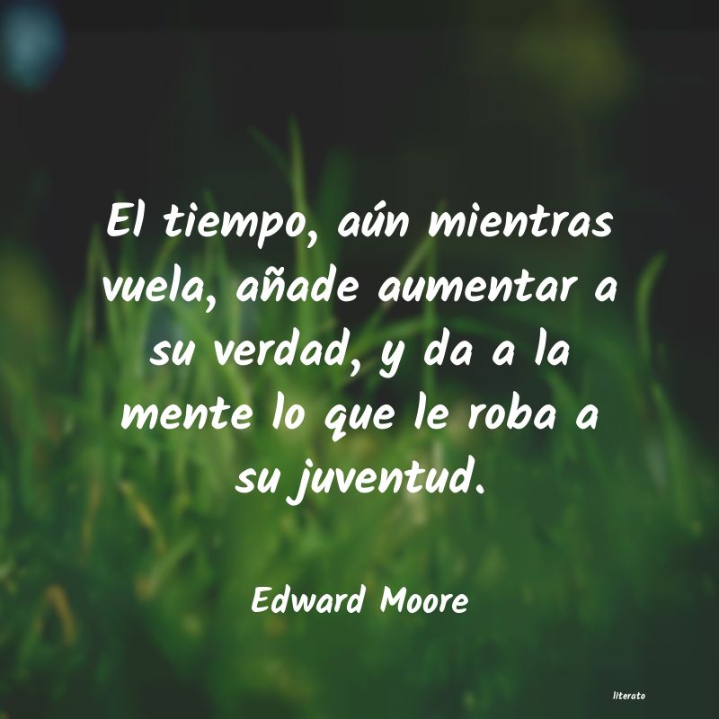 Frases de Edward Moore