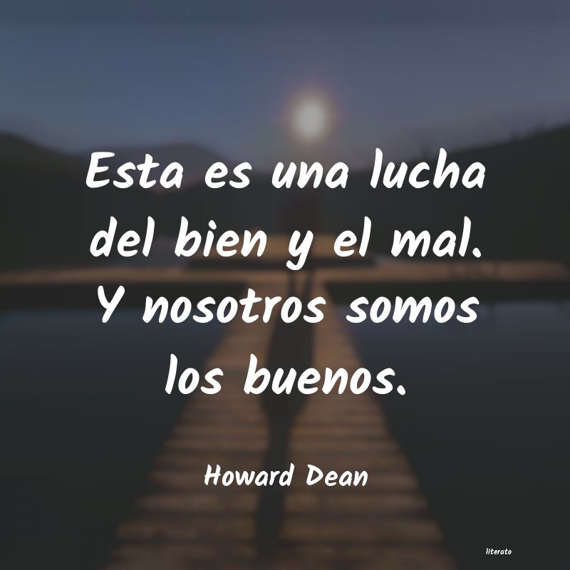 Frases de Howard Dean