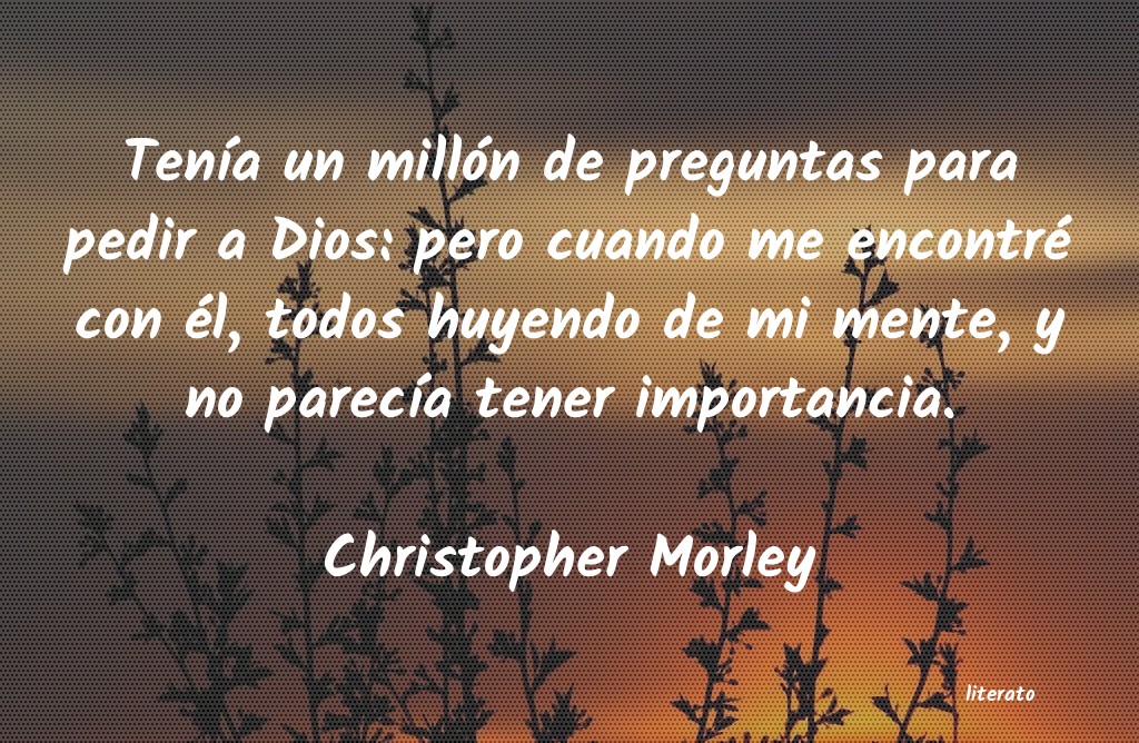 Frases de Christopher Morley