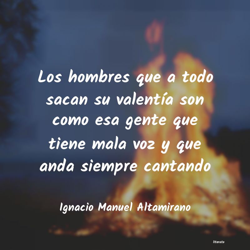 frases de Ignacio Manuel Altamirano
