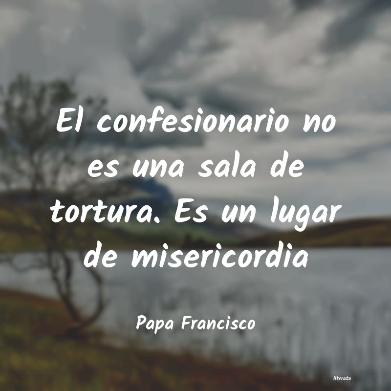 Frases de Papa Francisco