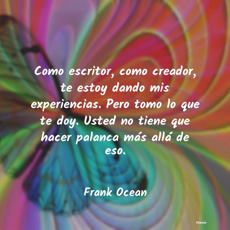 Frases de Frank Ocean