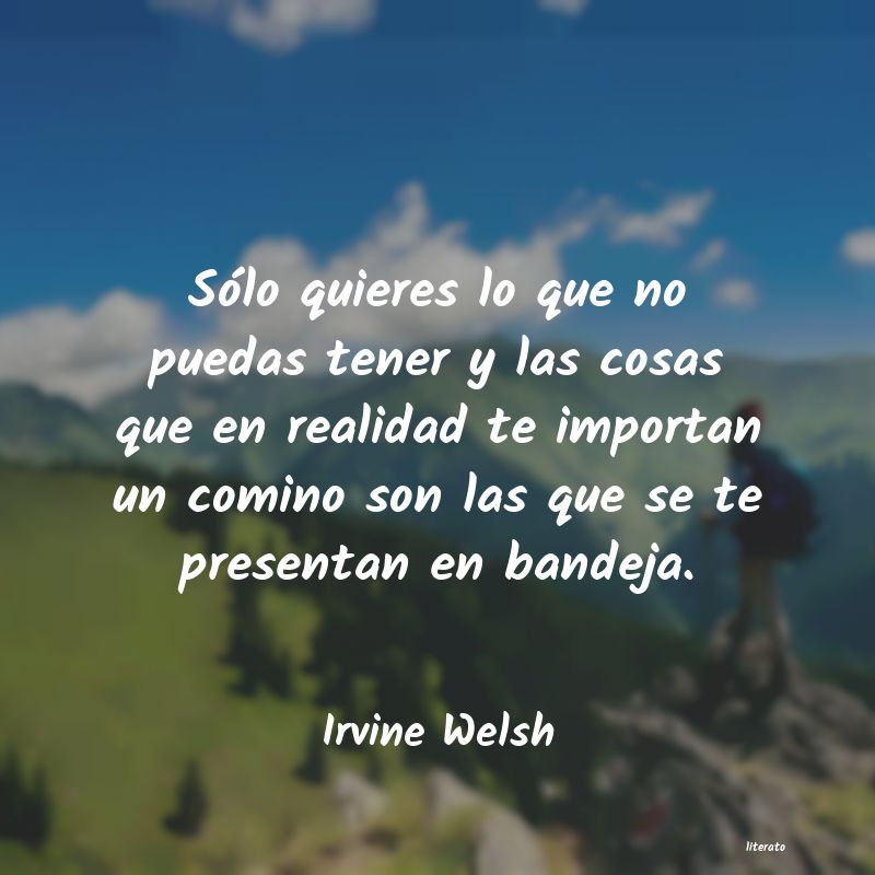 Frases de Irvine Welsh