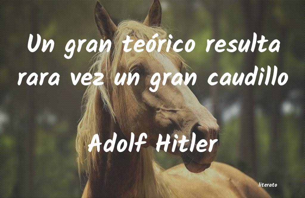 frases de Adolf Hitler