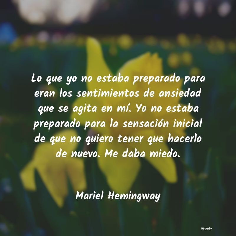 frases de Mariel Hemingway