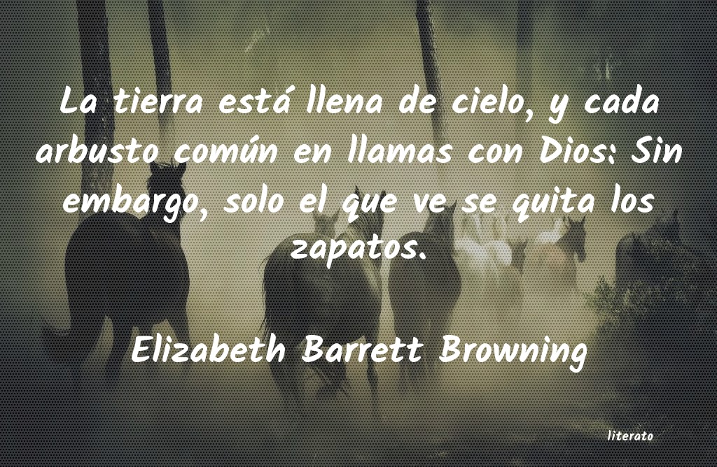 Frases de Elizabeth Barrett Browning