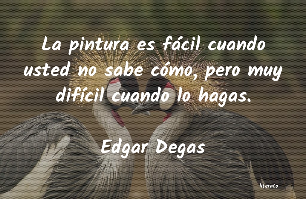 Frases de Edgar Degas