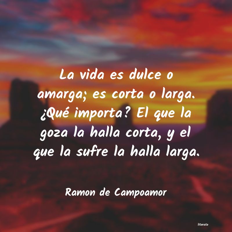 Frases de Ramon de Campoamor