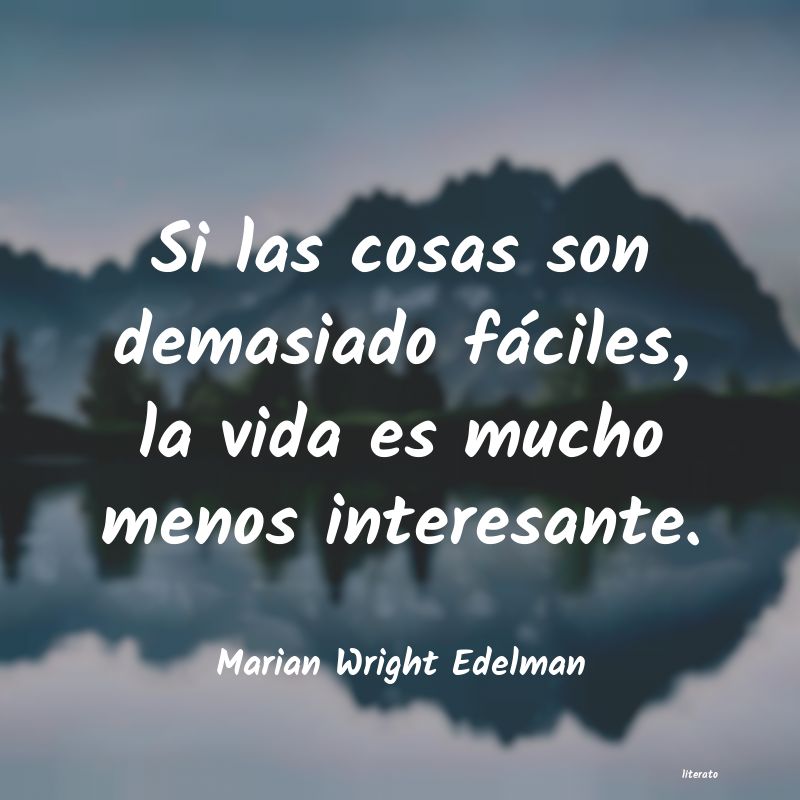 frases de Marian Wright Edelman