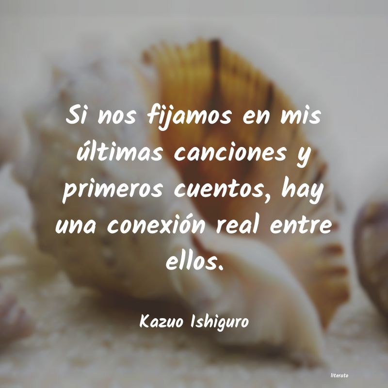 Frases de Kazuo Ishiguro