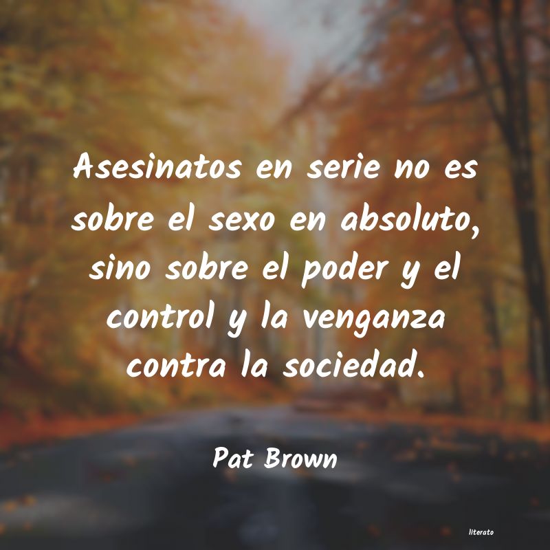 Frases de Pat Brown