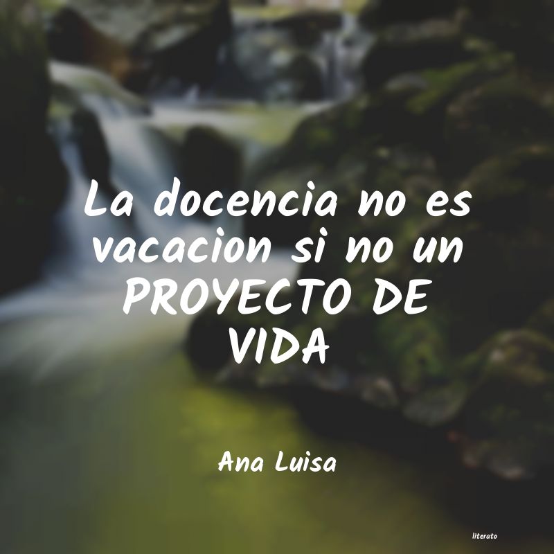 Frases de Ana Luisa