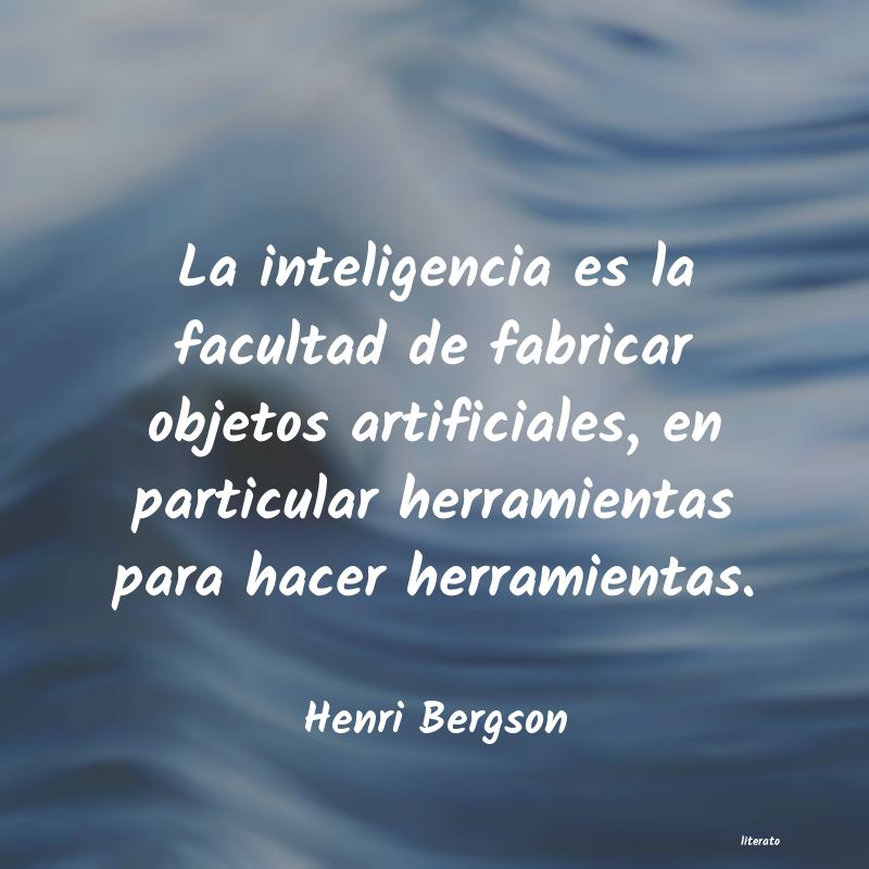 Frases de Henri Bergson