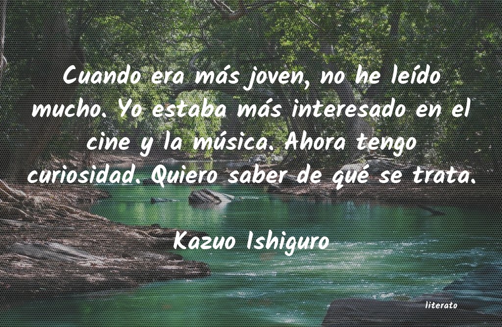 Frases de Kazuo Ishiguro