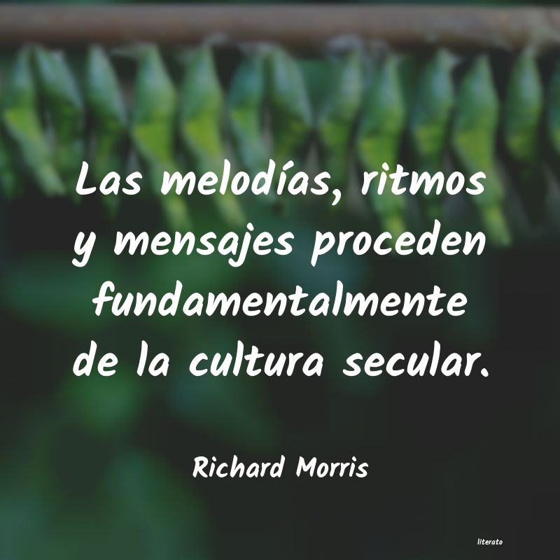 Frases de Richard Morris