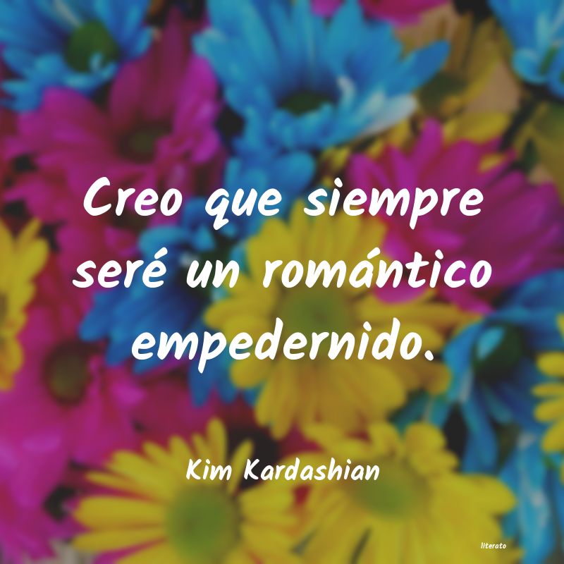 Frases de Kim Kardashian