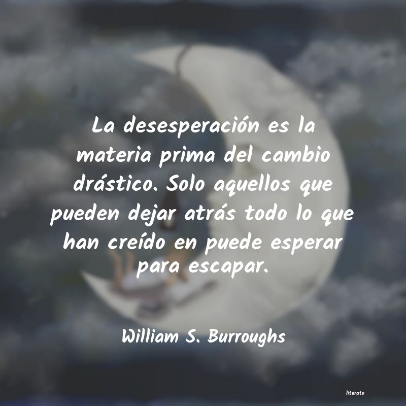 Frases de William S. Burroughs