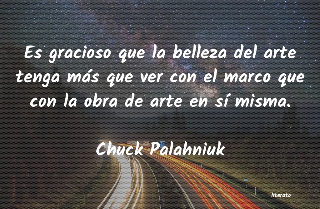 frases de Chuck Palahniuk
