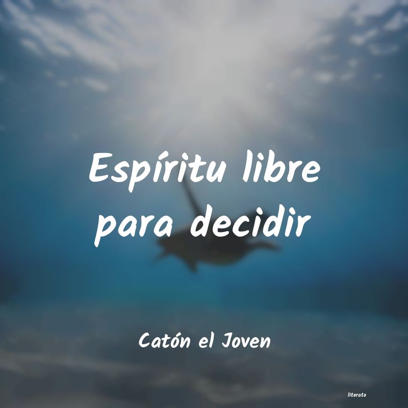 Frases de Catón el Joven