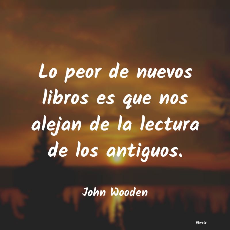 Frases de John Wooden