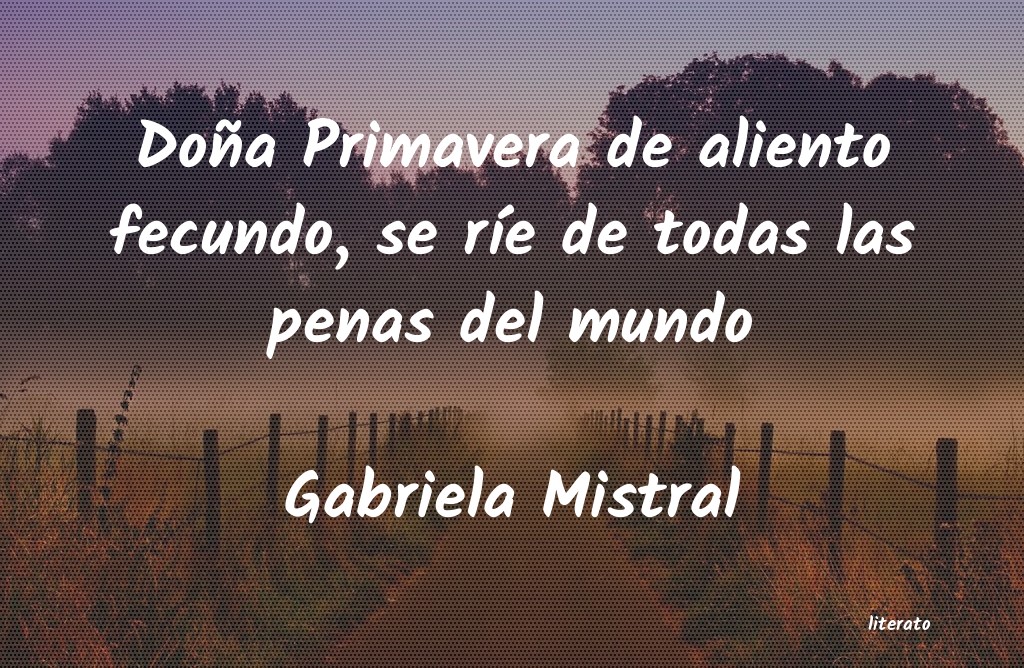 Frases de Gabriela Mistral