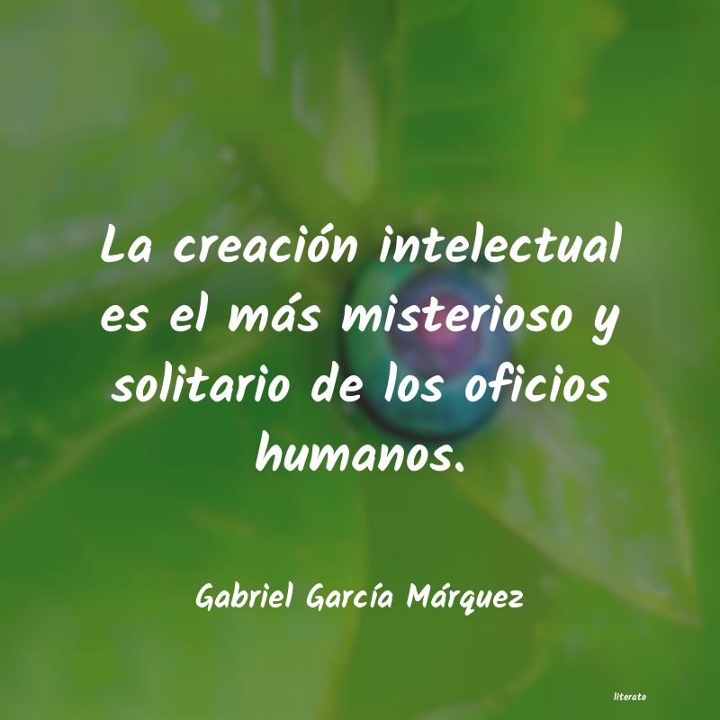 frases de Gabriel GarcÃa Márquez